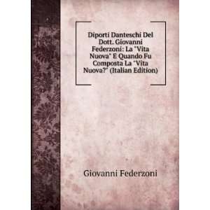   Composta La Vita Nuova? (Italian Edition) Giovanni Federzoni Books
