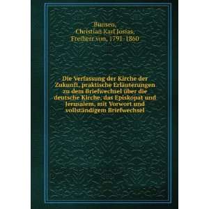    Christian Karl Josias, Freiherr von, 1791 1860 Bunsen Books
