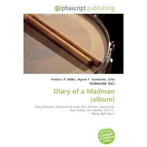  Diary of a Madman (album) (9786132708120) Books