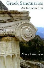 Greek Sanctuaries An Introduction, (1853996890), Mary Emerson 