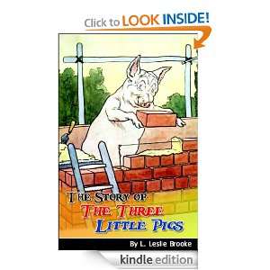 The Story of the Three Little Pigs (Illustrated) L. Leslie Brooke 