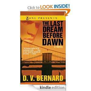 The Last Dream Before Dawn D.V. Bernard  Kindle Store