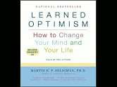 Learned Optimism How to Change Your Mind and Your Life by Martin E. P 