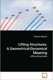 Lifting Structures, (3639206037), Mehmet Tekkoyun, Textbooks   Barnes 