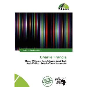    Charlie Francis (9786200685674) Columba Sara Evelyn Books
