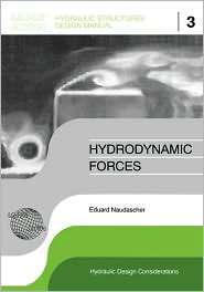 Hydrodynamic Forces, (9061919932), Eduard Naudascher, Textbooks 