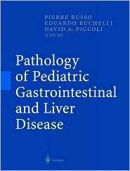 Pathology of Pediatric Gastrointestinal and Liver Disease, (0387406549 