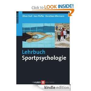 Lehrbuch Sportpsychologie (German Edition) Oliver Stoll, Ines Pfeffer 