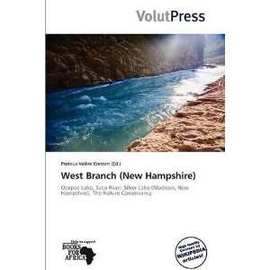  West Branch (New Hampshire) (9786139324460) Proteus 