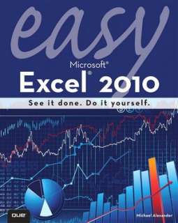   Easy Microsoft Word 2010 by Sherry Kinkoph Gunter 