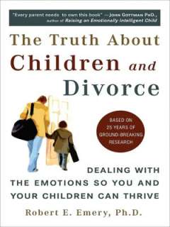 The Truth About Children and Robert E. Emery