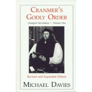 Cranmers Godly Order Michael Davies 