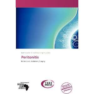    Peritonitis (9786138881476) Bartholomei Timotheos Crispinus Books