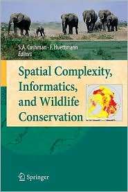 Spatial Complexity, Informatics, and Wildlife Conservation 