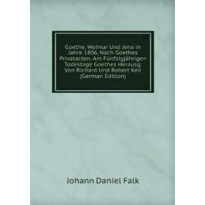   Keil (German Edition) (9785875809729) Johann Daniel Falk Books
