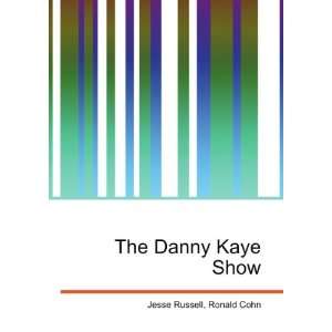  The Danny Kaye Show Ronald Cohn Jesse Russell Books