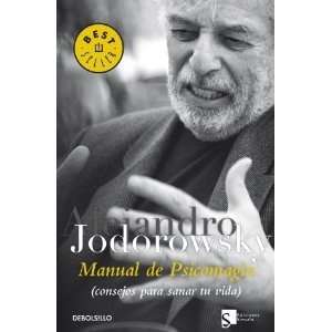   / Tips to Heal Your Life (S [Paperback] Alejandro Jodorowsky Books