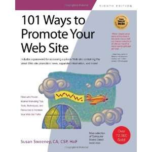  101 Ways to Promote Your Web Site (101 Ways series 