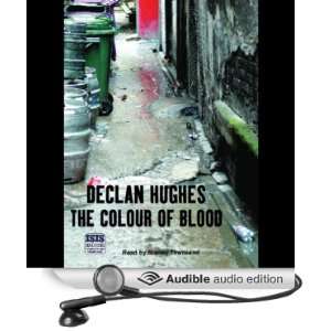   Blood (Audible Audio Edition) Declan Hughes, Stanley Townsend Books
