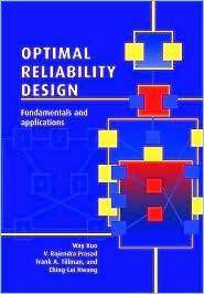 Optimal Reliability Design Fundamentals and Applications, (0521031915 