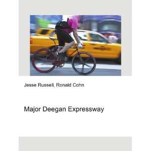 Major Deegan Expressway Ronald Cohn Jesse Russell  Books