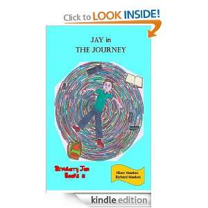 Jay in The Journey Hilary Hawkes, Richard Hawkes  Kindle 