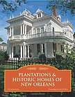 NEW   Plantations & Historic Homes of New Orleans