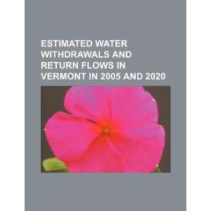  Estimated water withdrawals and return flows in Vermont in 