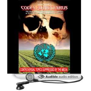 Codex Alimentarius The UN Plan to Eradicate Organic Farming and 