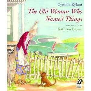   Old Woman Who Named Things [OLD WOMAN WHO NAMED THINGS]  N/A  Books