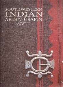 SOUTHWESTERN AMERICAN INDIAN ARTS & CRAFTS Book  