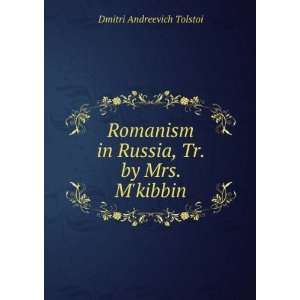   in Russia, Tr. by Mrs. Mkibbin Dmitri Andreevich Tolstoi Books
