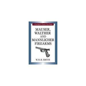  Mauser, Walther and Mannlicher Firearms Book Sports 