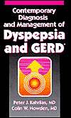 Contemporary Diagnosis and Management of Dyspepsia and GERD 