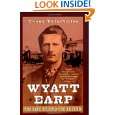 Wyatt Earp The Life Behind the Legend by Casey Tefertiller 