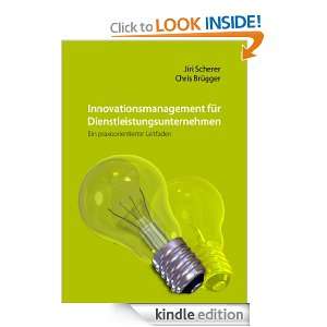 Innovationsmanagement für Dienstleistungsunternehmen Ein 