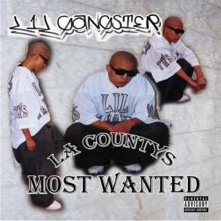  LAs County Most Wanted [Explicit] Lil Gangster