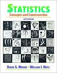 Statistics Concepts and Controversies, (0716786362), David S. Moore 