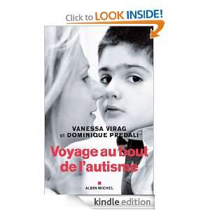 Voyage au bout de lautisme (ESSAIS DOC.) (French Edition) Vanessa 