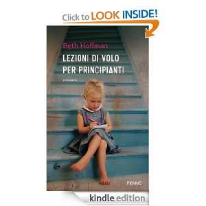 Lezioni di volo per principianti (Italian Edition) Beth Hoffman, M 