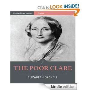 The Poor Clare (Illustrated) Elizabeth Gaskell, Charles River Editors 
