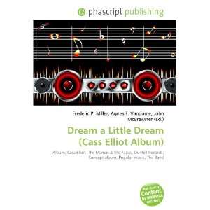  Dream a Little Dream (Cass Elliot Album) (9786134112659 
