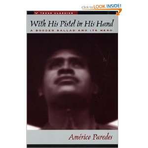   HIS PISTOL IN HIS HAND] [Paperback] Americo(Author) Paredes Books