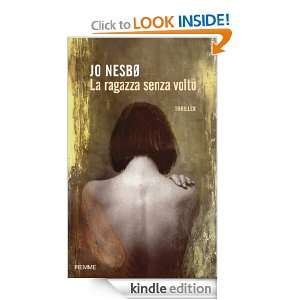 La ragazza senza volto (Italian Edition) Jo Nesbø, G. Puleo  