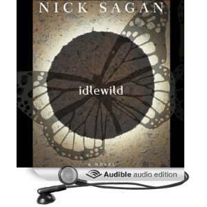  Idlewild (Audible Audio Edition) Nick Sagan, Clayton 