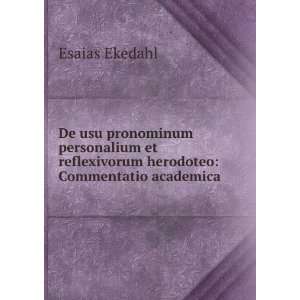   reflexivorum herodoteo Commentatio academica Esaias Ekedahl Books