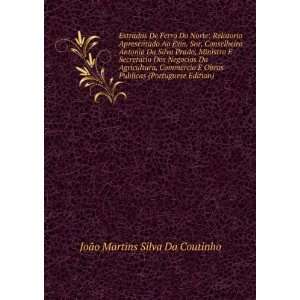   (Portuguese Edition) JoÃ£o Martins Silva Da Coutinho Books