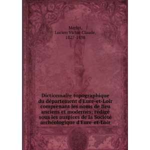   ologique dEure et Loir Lucien Victor Claude, 1827 1898 Merlet Books