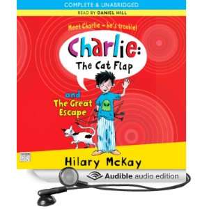  Charlie The Cat Flap and the Great Escape (Audible Audio 