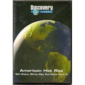  American Hot Rod 63 Chevy Sting Ray Corvette Part 2 (DVD 